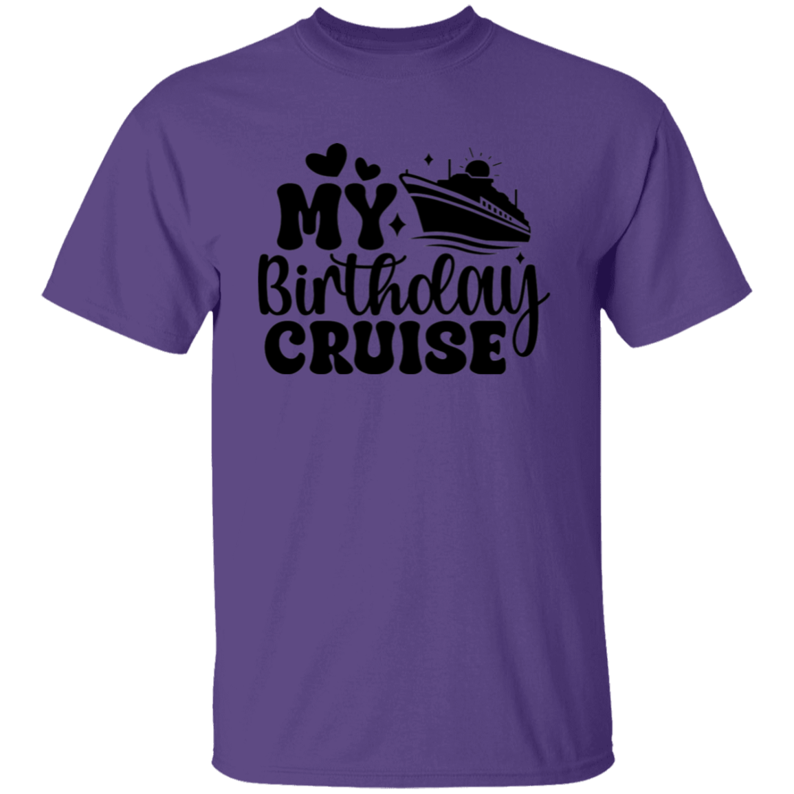 My Birthday Cruise T-Shirt