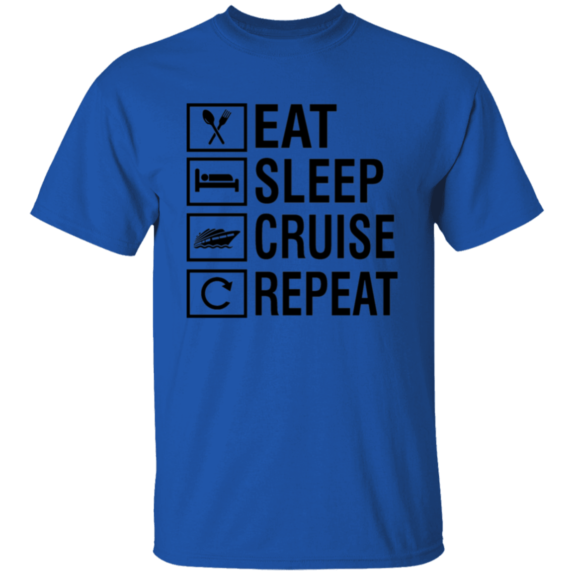 Eat Sleep Cruise Repeat T-Shirt