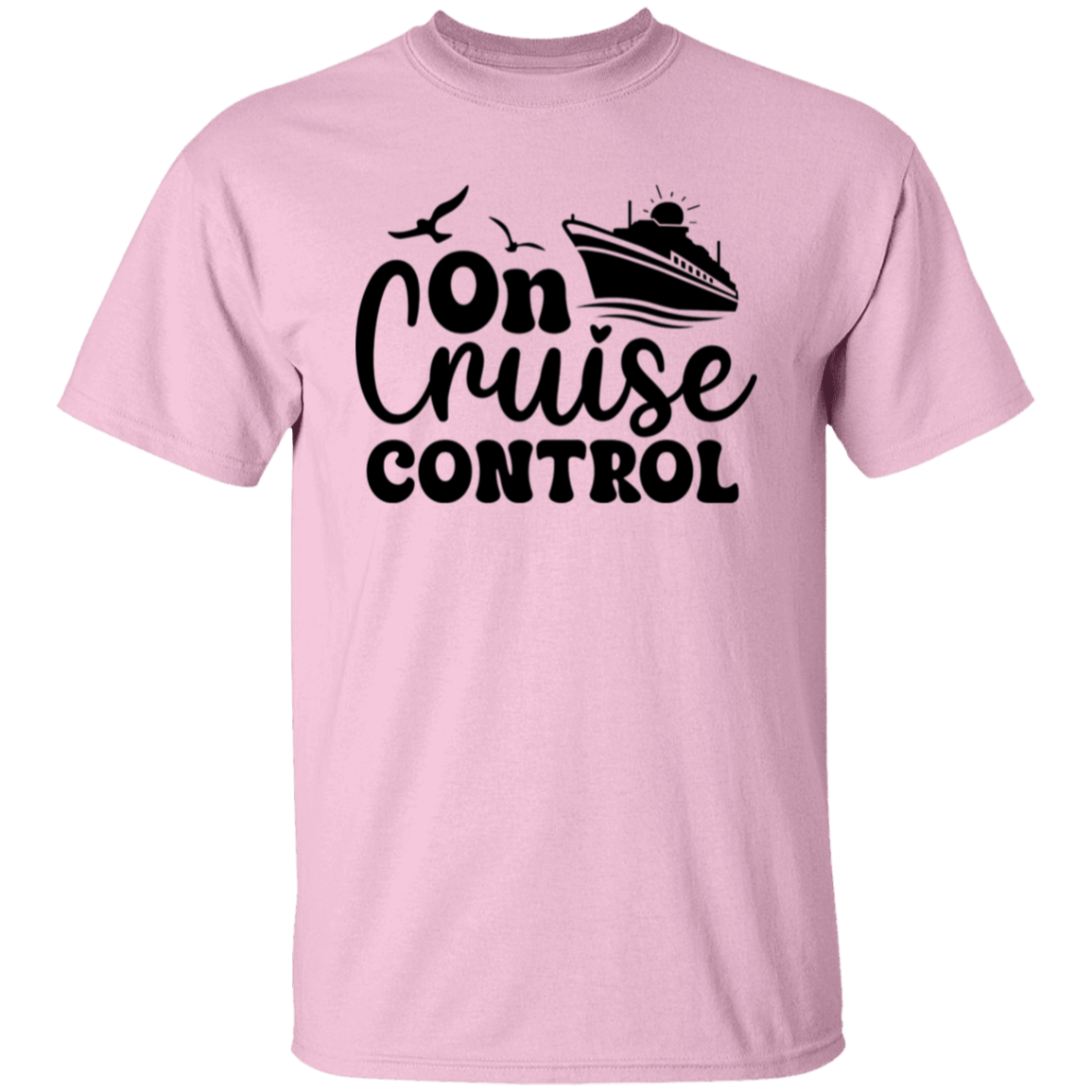 On Cruise Control T-Shirt