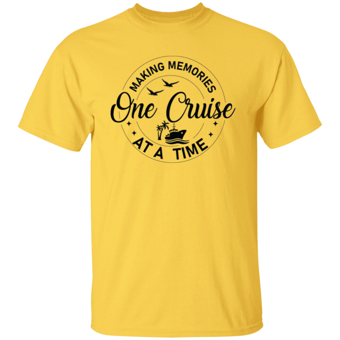 Making Memories One Cruise At A Time T-Shirt