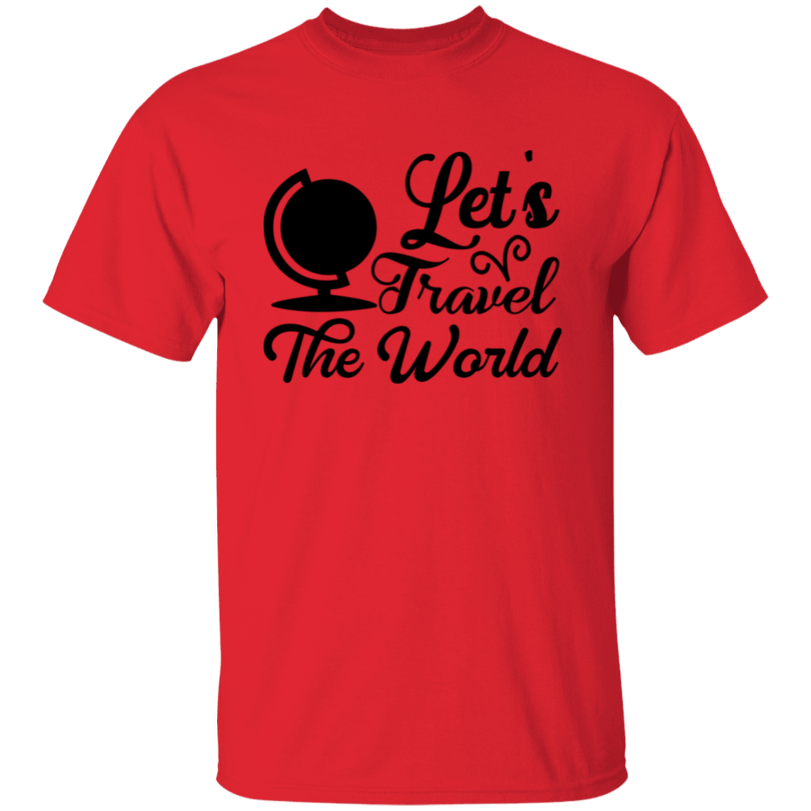 Let's Travel The World  T-Shirt