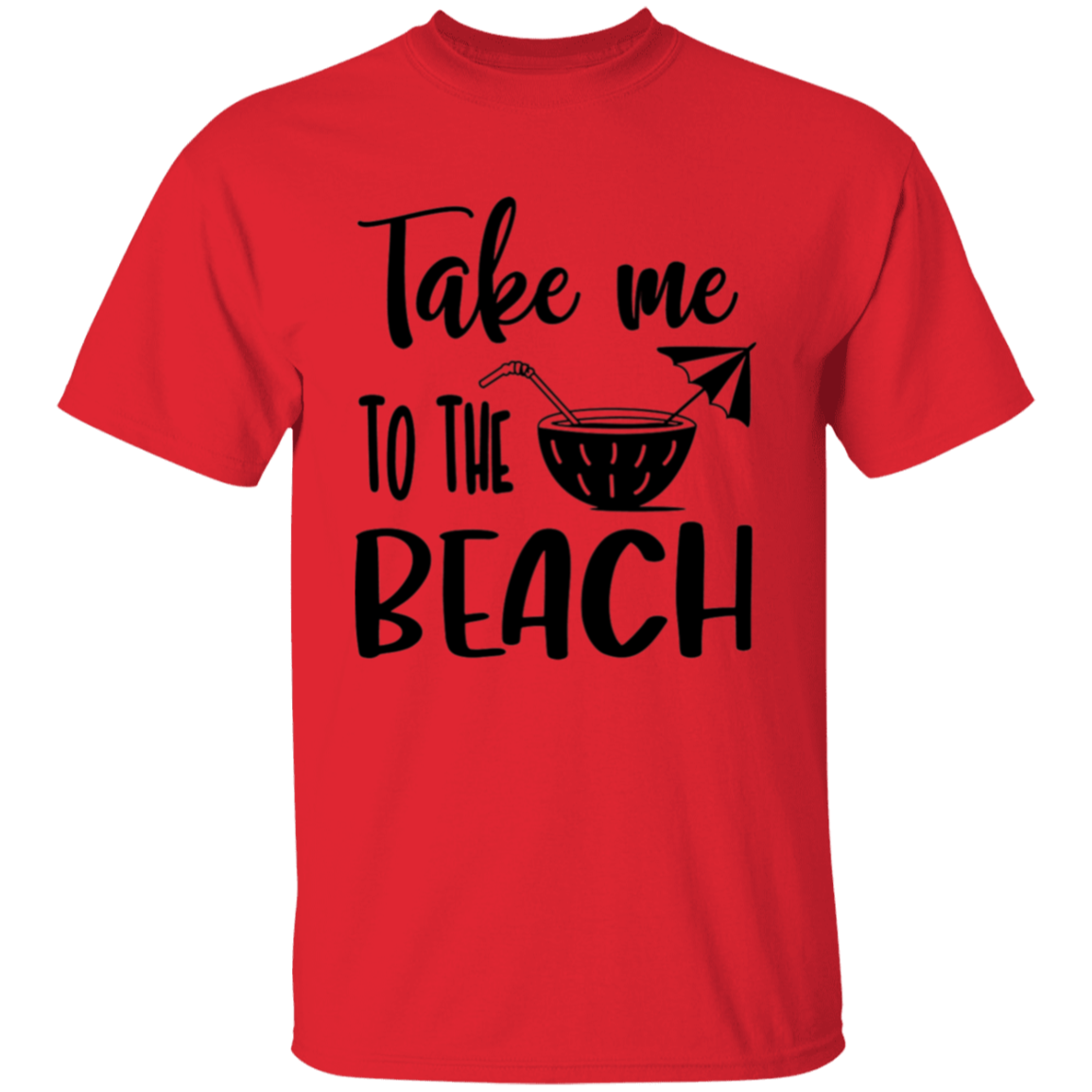 Take Me To The Beach T-Shirt