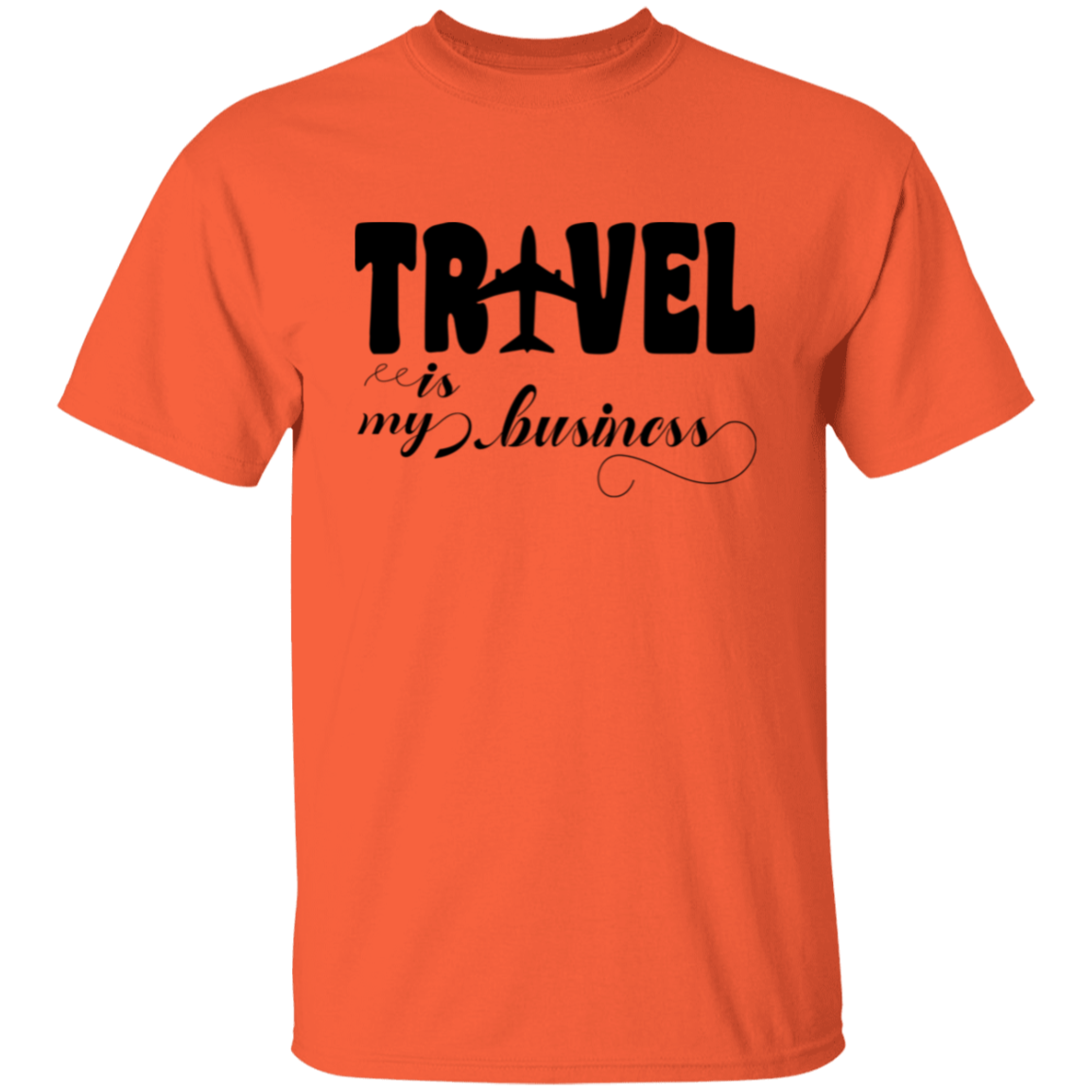 Travel Is My Business T-Shirt