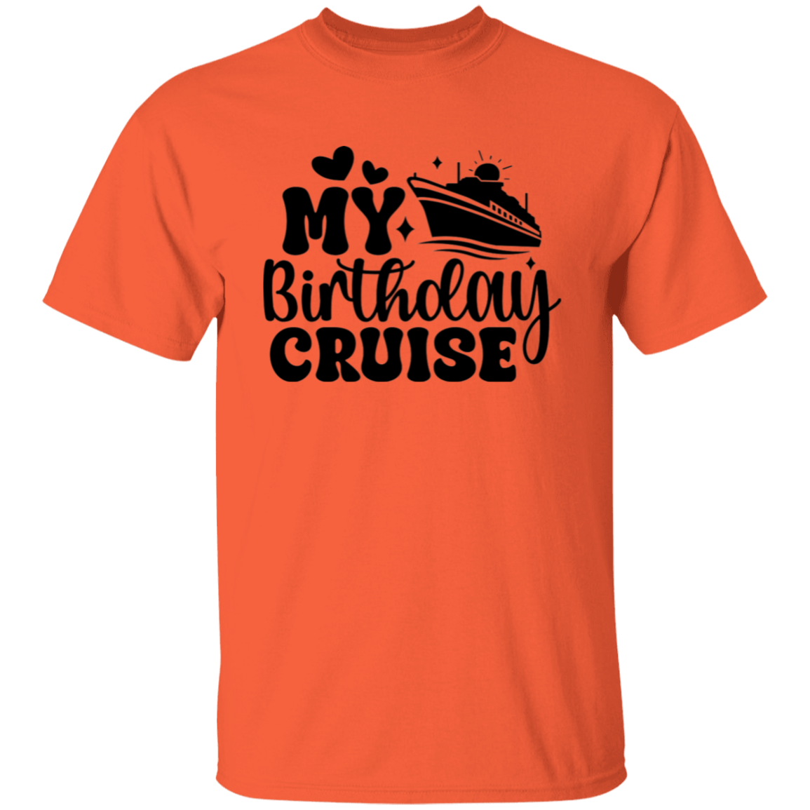 My Birthday Cruise T-Shirt