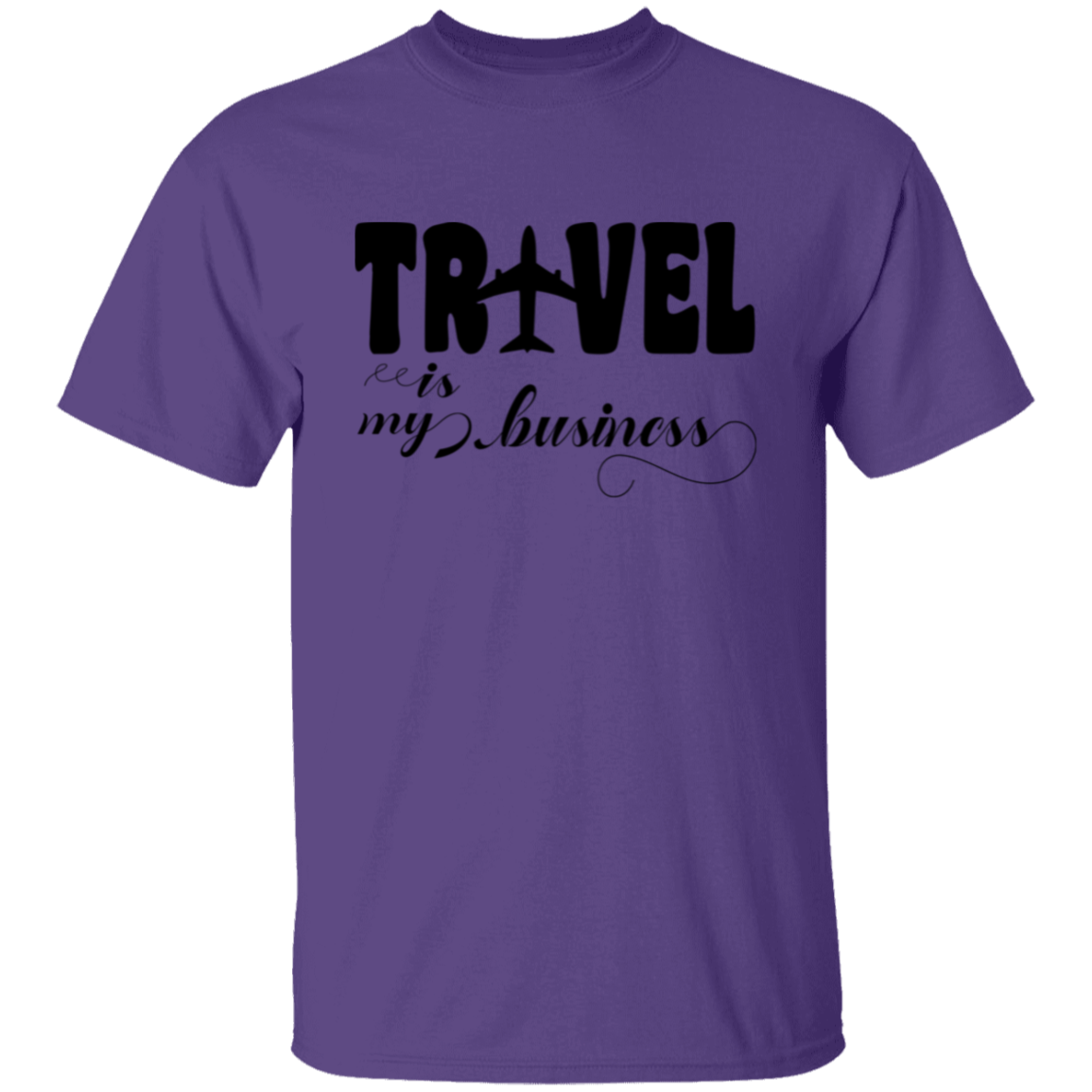 Travel Is My Business T-Shirt