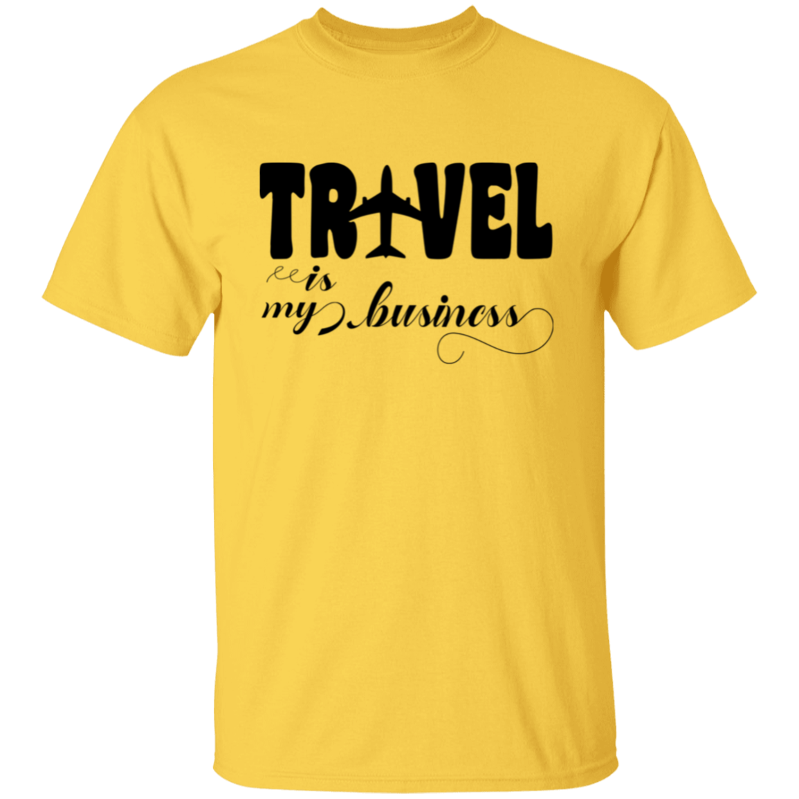 Travel Is My Business T-Shirt