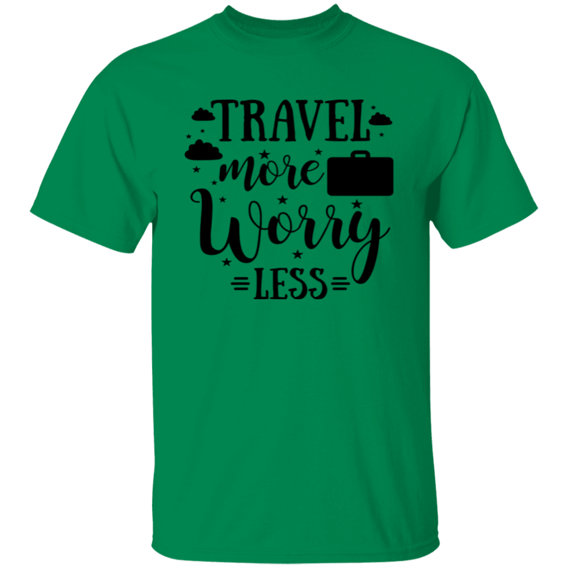 Travel More Worry Less  T-Shirt