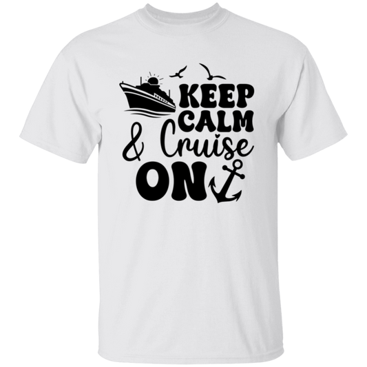 Keep Calm & Cruise On T-Shirt