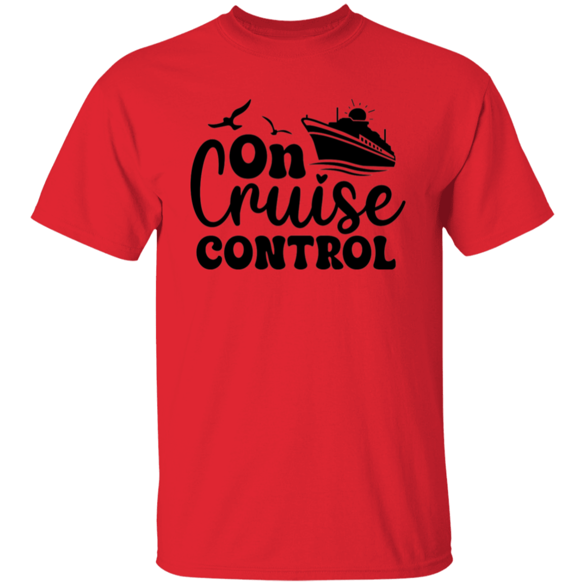 On Cruise Control T-Shirt