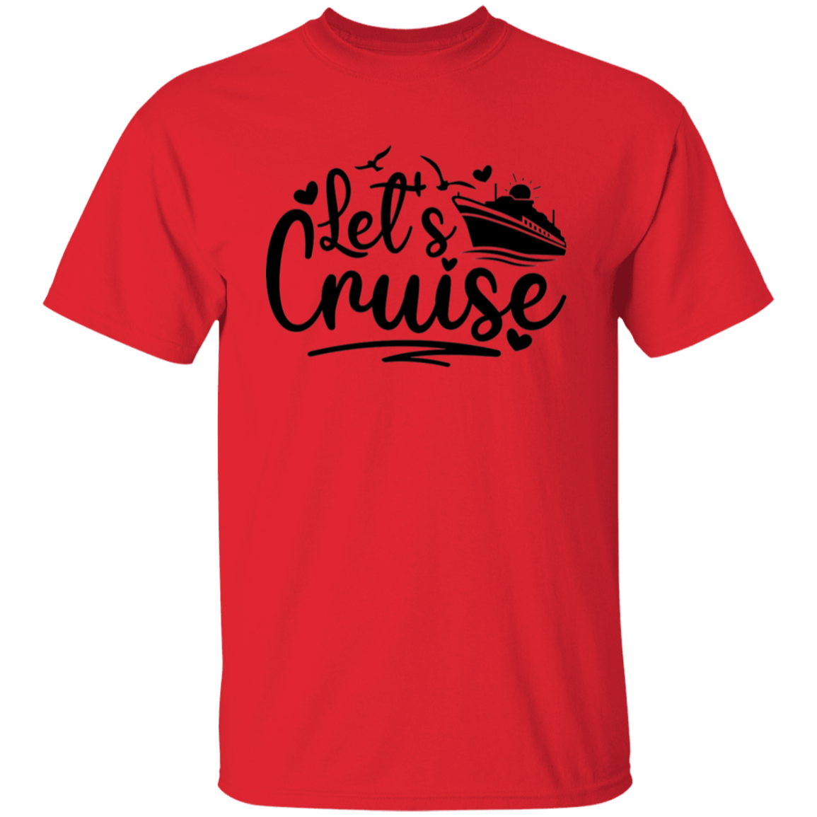 Let's Cruise T-Shirt