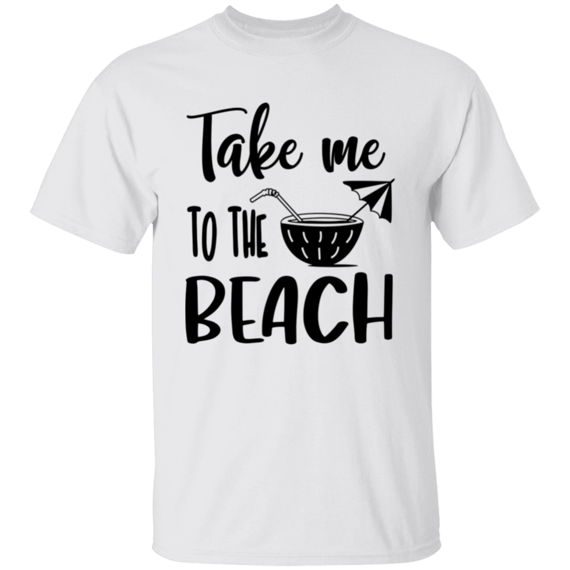 Take Me To The Beach T-Shirt