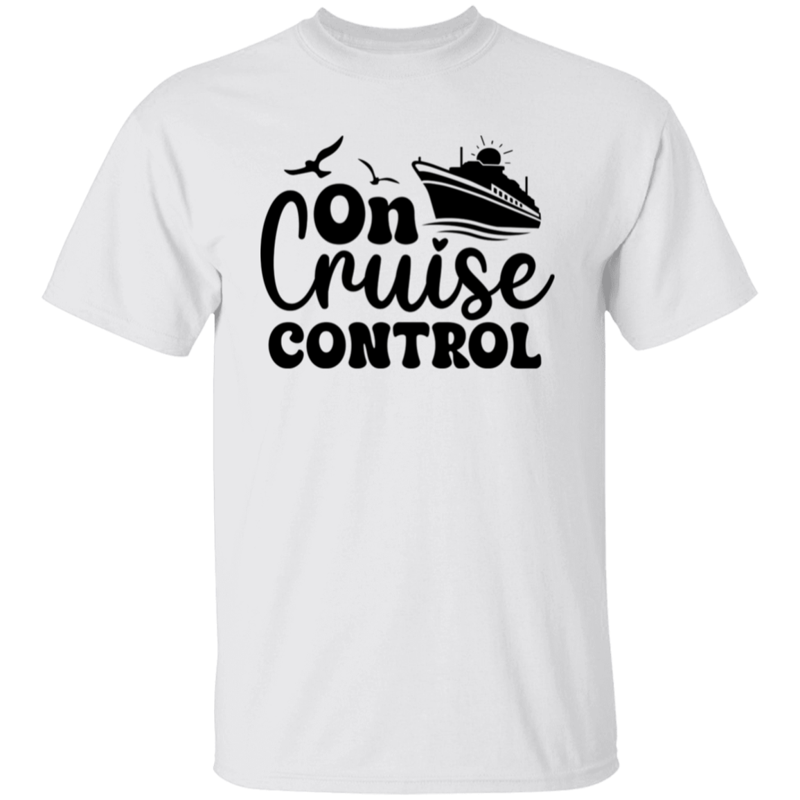 On Cruise Control T-Shirt