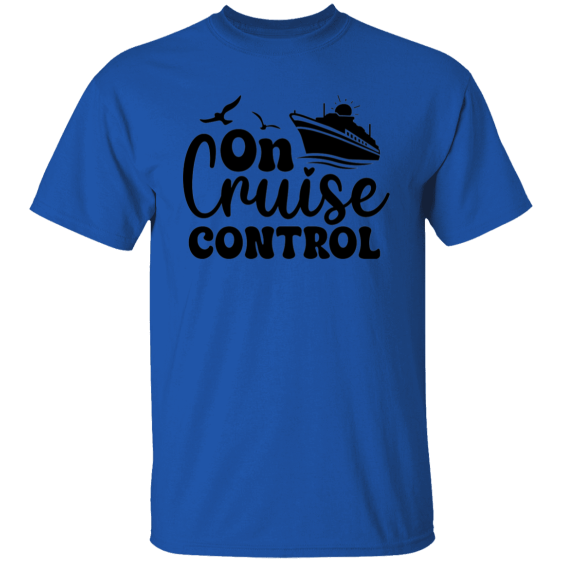 On Cruise Control T-Shirt