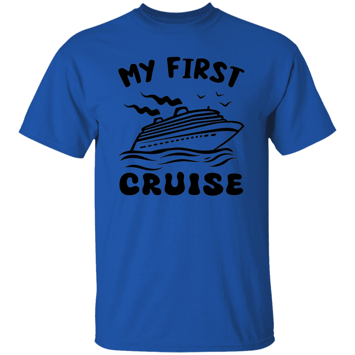 My First Cruise T-Shirt