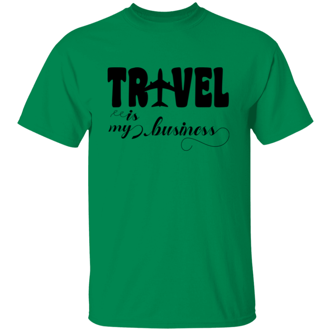 Travel Is My Business T-Shirt