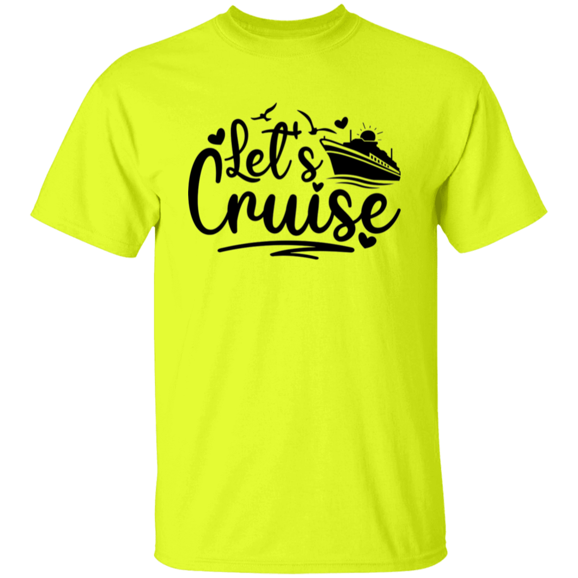 Let's Cruise T-Shirt