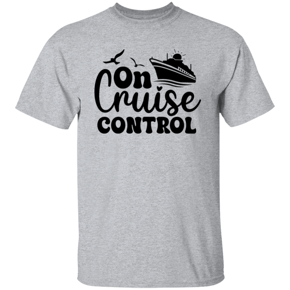 On Cruise Control T-Shirt