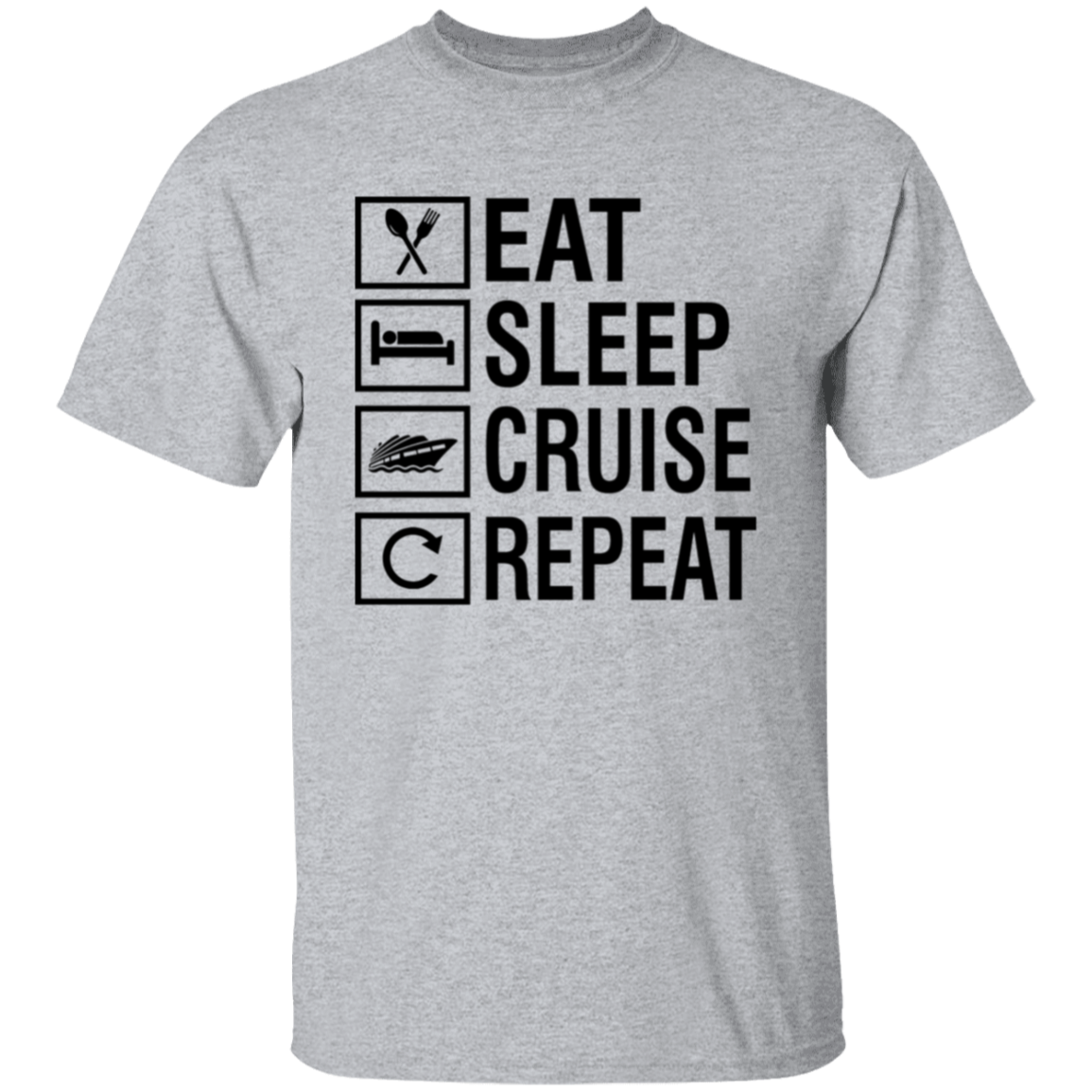 Eat Sleep Cruise Repeat T-Shirt