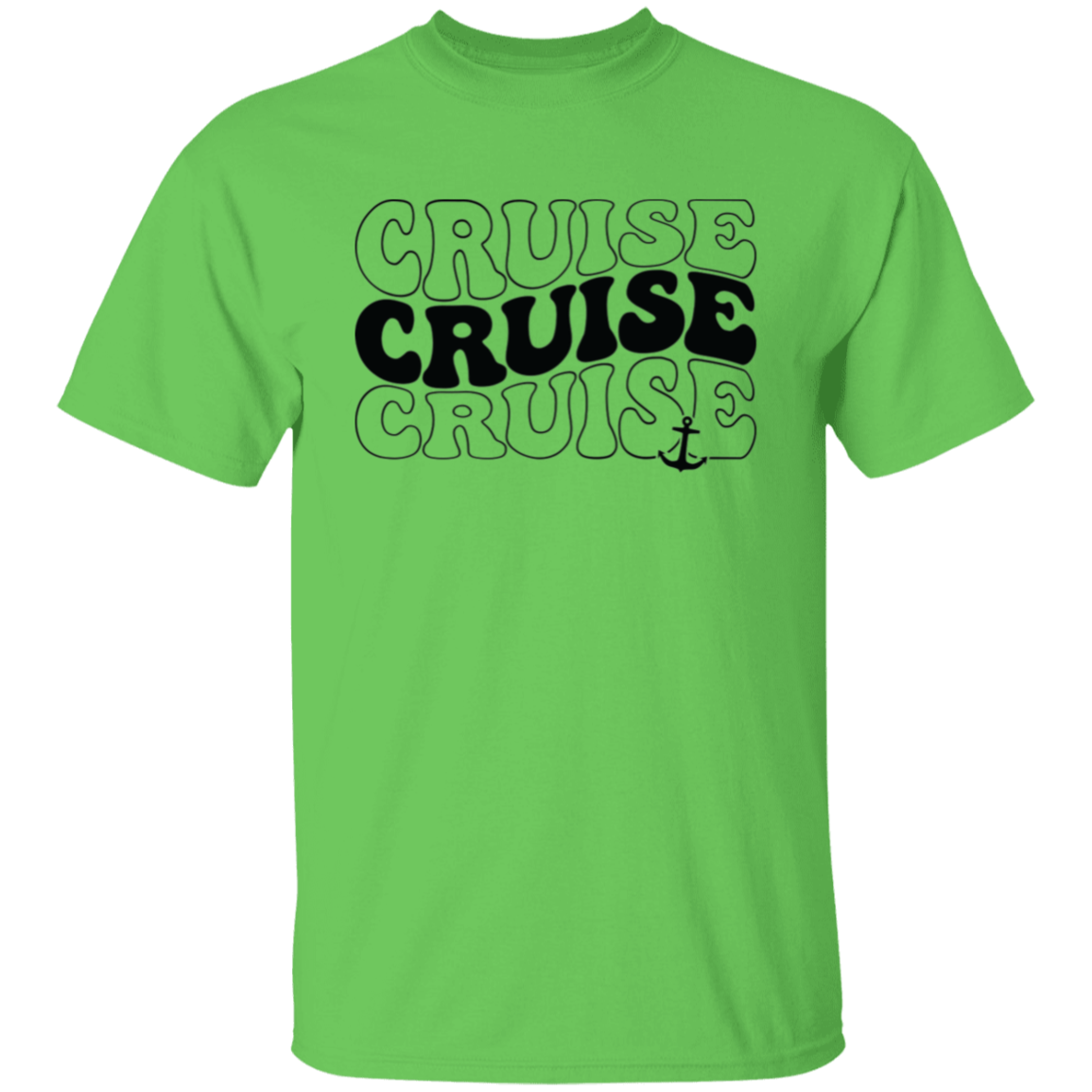 Cruise Cruise Cruise  T-Shirt