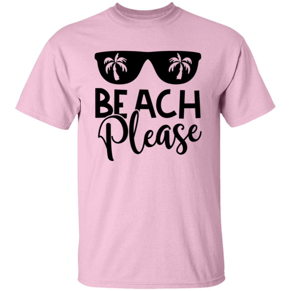 Beach Please T-Shirt